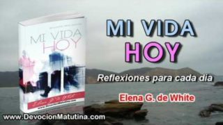 27 de diciembre | Mi vida Hoy | Elena G. de White | Libre comunión con Dios.