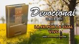 18 de diciembre | Devocional: La fe por la cual vivo | La justicia de Dios