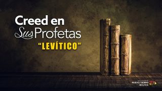 19 de enero | Creed en sus profetas | Levítico 9