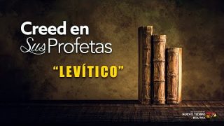 2 de febrero | Creed en sus profetas | Levítico 23