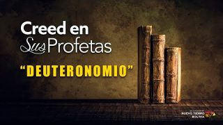 22 de marzo | Creed en sus profetas | Deuteronomio 8