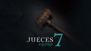 18 de mayo | Resumen: Reavivados por su Palabra | Jueces 7 | Pr. Adolfo Suarez