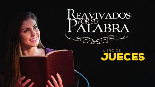 23 de mayo | Reavivados por su Palabra | Jueces 12