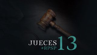 24 de mayo | Resumen: Reavivados por su Palabra | Jueces 13 | Pr. Adolfo Suarez