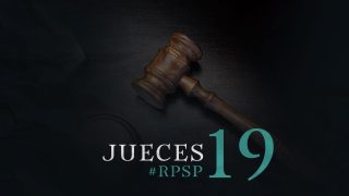 30 de mayo | Resumen: Reavivados por su Palabra | Jueces 19 | Pr. Adolfo Suarez