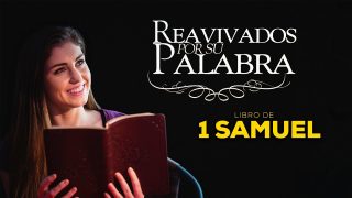 25 de junio | Reavivados por su Palabra | 1 Samuel 20