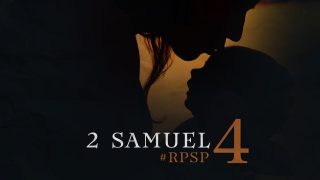 10 de julio | Resumen: Reavivados por su Palabra | 2 Samuel 4 | Pr. Adolfo Suarez