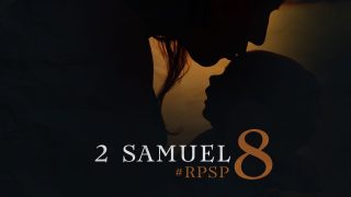 14 de julio | Resumen: Reavivados por su Palabra | 2 Samuel 8 | Pr. Adolfo Suarez