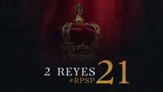 11 de septiembre | Resumen: Reavivados por su Palabra | 2 Reyes 21 | Pr. Adolfo Suarez