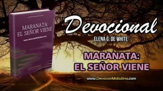 3 de septiembre | Devocional: Maranata: El Señor viene | Prepárate para encontrarte con tu Dios