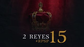 5 de septiembre | Resumen: Reavivados por su Palabra | 2 Reyes 15 | Pr. Adolfo Suarez