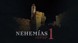 30 de noviembre | Resumen: Reavivados por su Palabra | Nehemías 1 | Pr. Adolfo Suarez