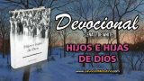 18 de diciembre | Devocional: Hijos e Hijas de Dios | La primera resurrección