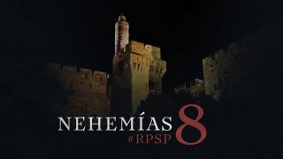 7 de diciembre | Resumen: Reavivados por su Palabra | Nehemías 8 | Pr. Adolfo Suarez