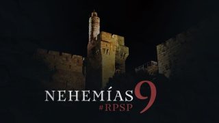 8 de diciembre | Resumen: Reavivados por su Palabra | Nehemías 9 | Pr. Adolfo Suarez