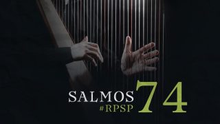 16 de abril | Resumen: Reavivados por su Palabra | Salmos 74 | Pr. Adolfo Suarez