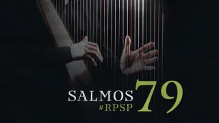 21 de abril | Resumen: Reavivados por su Palabra | Salmos 79 | Pr. Adolfo Suarez