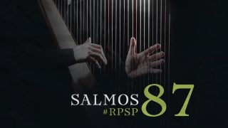 29 de abril | Resumen: Reavivados por su Palabra | Salmos 87 | Pr. Adolfo Suárez