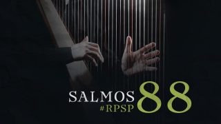 30 de abril | Resumen: Reavivados por su Palabra | Salmos 88 | Pr. Adolfo Suárez