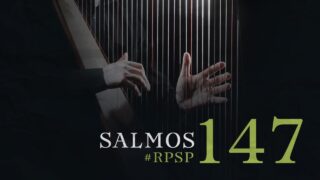 28 de junio | Resumen: Reavivados por su Palabra | Salmos 147 | Pr. Adolfo Suárez