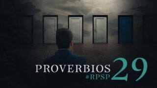 30 de julio | Resumen: Reavivados por su Palabra | Proverbios 29 | Pr. Adolfo Suárez