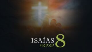 29 de agosto | Resumen: Reavivados por su Palabra | Isaías 8 | Pr. Adolfo Suárez