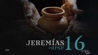 11 de noviembre | Resumen: Reavivados por su Palabra | Jeremías 16 | Pr. Adolfo Suárez