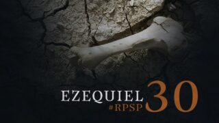 21 de enero | Resumen: Reavivados por su Palabra | Ezequiel 30 | Pr. Adolfo Suárez