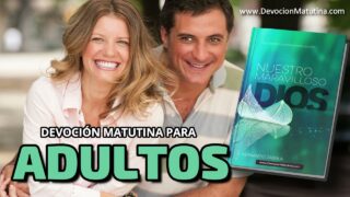 21 de febrero 2022 | Devoción Matutina para Adultos 2022 | Lo que llama la atención del Señor