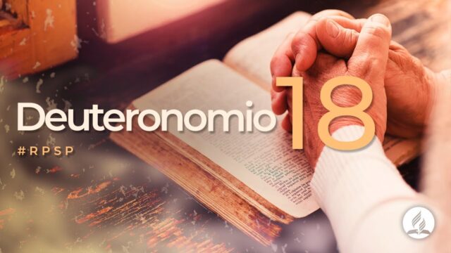 Deuteronomio 18 | Reavivados Por Su Palabra | #RPSP