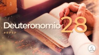 Deuteronomio 28 | Reavivados Por Su Palabra | #RPSP