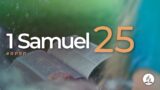 1 Samuel 25 | Reavivados Por Su Palabra | #RPSP