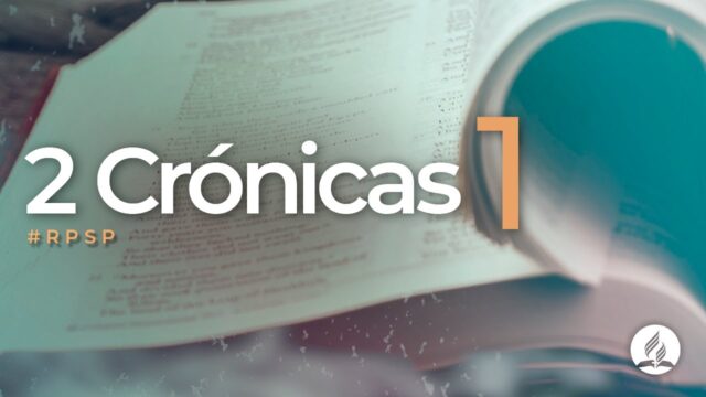 2 Crónicas 1 | Reavivados Por Su Palabra | #RPSP