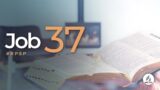 Job 37 | Reavivados Por Su Palabra | #RPSP