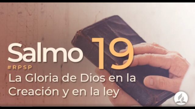 Salmo 19 | Reavivados Por Su Palabra | #RPSP