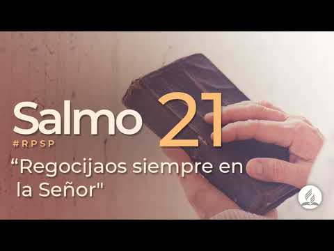 Salmo 21 | Reavivados Por Su Palabra | #RPSP