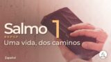 Salmos 1 | Reavivados Por Su Palabra | #RPSP