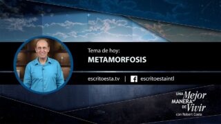 14 de junio | Metamorfosis | Una mejor manera de vivir | Pr. Robert Costa
