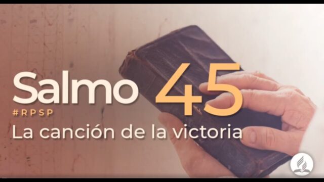 Salmo 45 | Reavivados Por Su Palabra | #RPSP