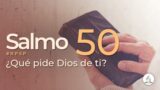 Salmo 50 | Reavivados Por Su Palabra | #RPSP