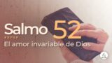 Salmo 52 | Reavivados Por Su Palabra | #RPSP
