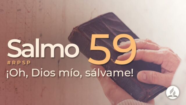Salmo 59 | Reavivados Por Su Palabra | #RPSP