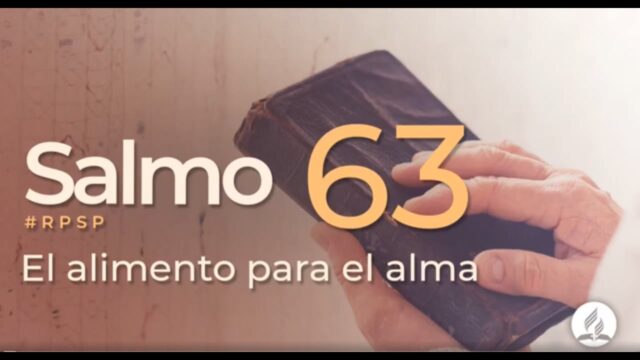 Salmo 63 | Reavivados Por Su Palabra | #RPSP