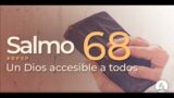 Salmo 68 | Reavivados Por Su Palabra | #RPSP