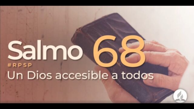 Salmo 68 | Reavivados Por Su Palabra | #RPSP