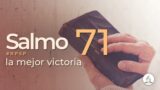 Salmo 71 | Reavivados Por Su Palabra | #RPSP