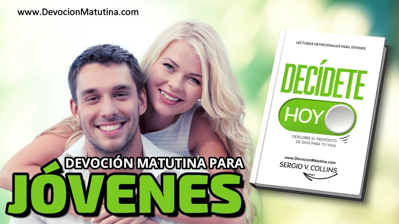 27 de agosto 2024 | Devoción Matutina para Jóvenes 2024 | Desarrolla tu inteligencia emocional —Segunda parte—