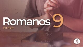 Romanos 9 | Reavivados Por Su Palabra | #RPSP