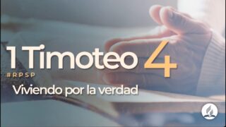 1 Timoteo 4 | Reavivados por su Palabra | #RPSP
