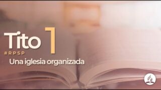 Tito 1 | Reavivados por su Palabra | #RPSP